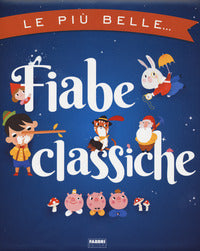 Piu' belle fiabe classiche 