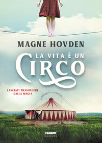 Vita e' un circo 