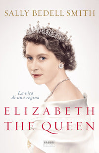 Elizabeth the queen - la vita di una regina 