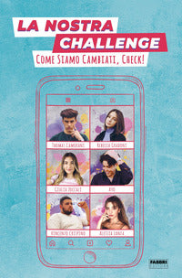 Nostra challenge - come siamo cambiati check ! 