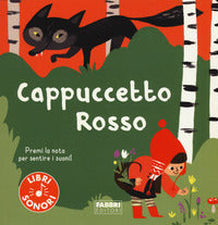Cappuccetto rosso - libro sonoro 