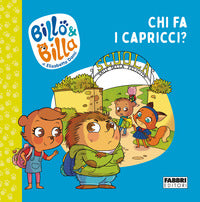 Chi fa i capricci ? - billo e billa 