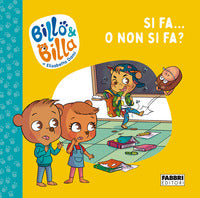 Si fa o non si fa ? - billo e billa 