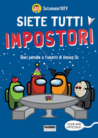 Siete tutti impostori - dieci parole a fumetti di among us 
