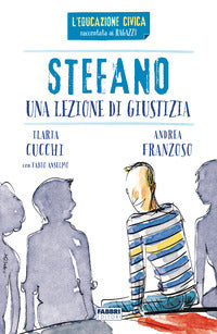 Stefano una lezione di giustizia 