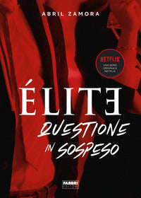 Elite - questione in sospeso 