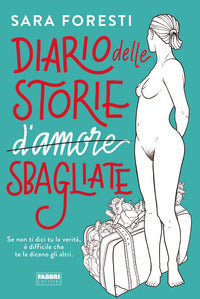 Diario delle storie d'amore sbagliate 
