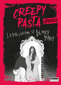 Creepy pasta stories la maledizione di bloody mary 