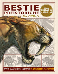 Bestie preistoriche da vicino 