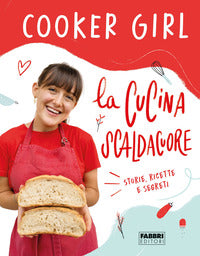 Cucina scaldacuore - storie ricette e segreti 