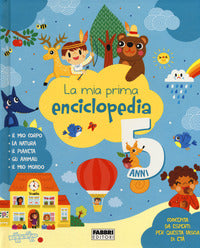 Mia prima enciclopedia - 5 anni 