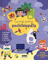 Mia prima enciclopedia - 6 anni 