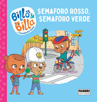 Billo e billa semaforo rosso semaforo verde 