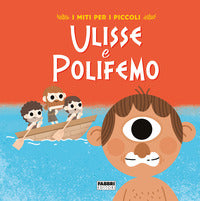 Ulisse e polifemo - i miti per i piccoli 