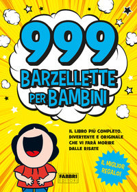 999 barzellette per bambini 