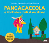 Pancacaccola e l'isola dei rifiuti straordinari 