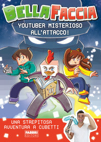 Youtuber misterioso all'attacco 