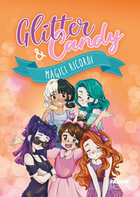 Glitter e candy magici ricordi 