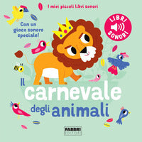 Carnevale degli animali - i miei piccoli libri sonori 