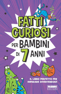 Fatti curiosi per bambini di 7 anni 