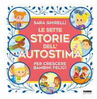Sette storie dell'autostima per crescere bambini felici 
