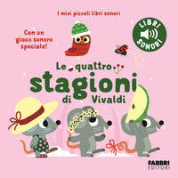 Quattro stagioni di vivaldi - i miei piccoli libri sonori 