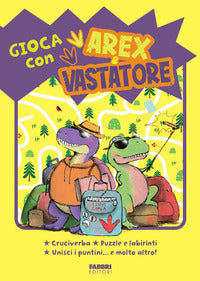 Gioca con arex e vastatore - cruciverba puzzle e labirinti unisci i puntini 