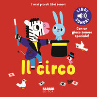 Circo - i miei piccoli libri sonori 