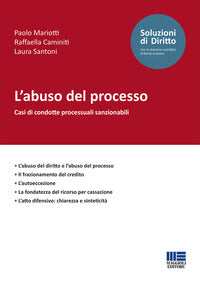 Abuso del processo - casi di condotte processuali sanzionabili 