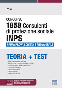 Concorso 1858 consulenti di protezione sociale inps - teoria e test - prima prova scritta 