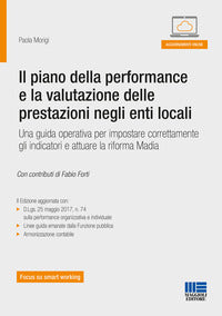 Piano della performance e la valutazione delle prestazioni negli enti locali - una guida operativa 