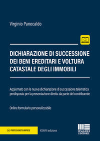 Dichiarazione di successione dei beni ereditari e voltura catastale degli immobili 