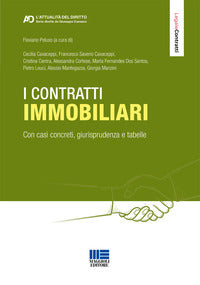 Contratti immobiliari - con casi concreti giurisprudenza e tabelle 