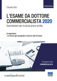 Esame da dottore commercialista - esercitazioni per la terza prova scritta 