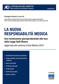 Nuova responsabilita' medica - una ricostruzione giurisprudenziale alla luce della legge gelli 
