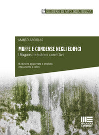 Muffe e condense negli edifici - diagnosi e sistemi correttivi 