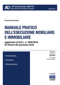 Manuale pratico dell'esecuzione mobiliare e immobiliare 