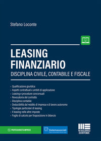 Leasing finanziario - disciplina civile contabile e fiscale 
