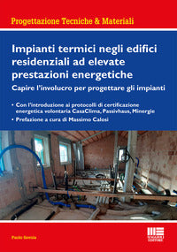 Impianti termici negli edifici residenziali ad elevate prestazioni energetiche 