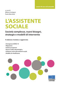 Assistente sociale - societa' complesse nuovi bisogni strategie e modelli di intervento 