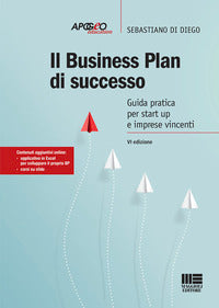 Business plan di successo - guida pratica per start up e impresevincenti 