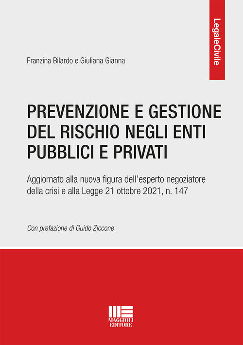 Prevenzione e gestione del rischio negli enti pubblici e privati 