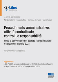 Procedimento amministrativo attivita' contrattuale controlli e responsabilita' 