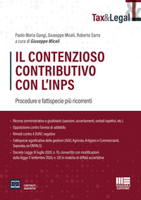 Contenzioso contributivo con l'inps - procedure e fattispecie piu' ricorrenti 