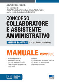 Concorso collaboratore e assistente amministrativo aziende sanitarie manuale completo 