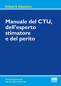 Manuale del ctu dell'esperto stimatore e del perito 