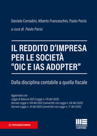 Reddito d'impresa per le societa' oic e ias adopter - dalla disciplina contabile a quella fiscale 