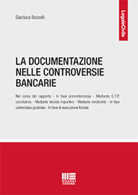 Documentazione nelle controversie bancarie 