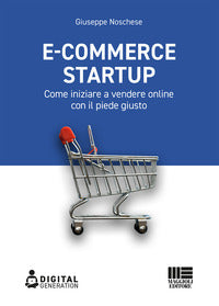 E-commerce start up - come iniziare a vendere online con il piede giusto 