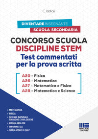 Concorso scuola discipline stem - test commentati per la prova scritta 